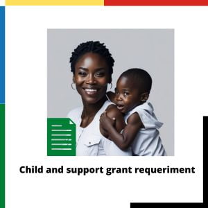 Child and support grant requeriment